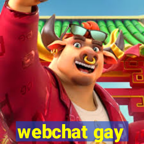 webchat gay